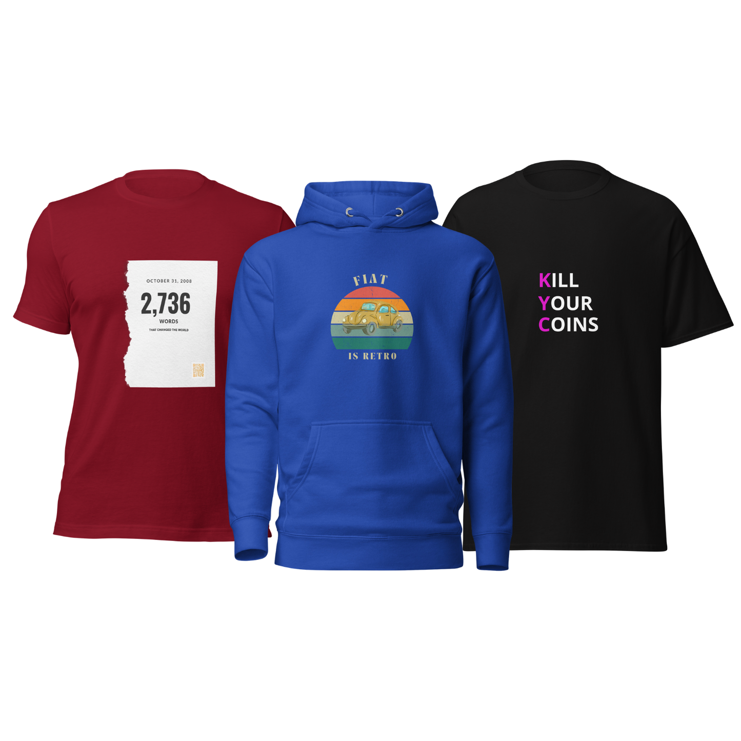 Fiat Is Retro Hoodie X White Paper X Kill Your Coins  Bundle