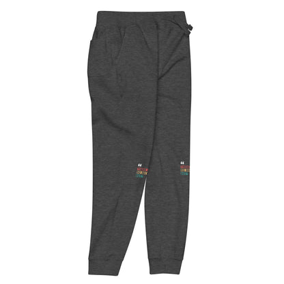"There Is No Second Best" – Fleece Sweatpants