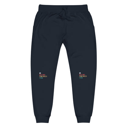 "There Is No Second Best" – Fleece Sweatpants